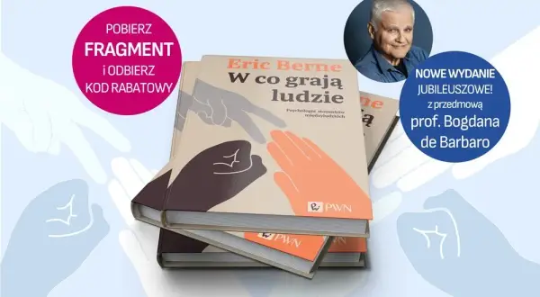 W co grają ludzie? Recenzja Berne'a czy wciąż warto czytać?